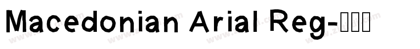 Macedonian Arial Reg字体转换